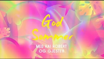 1 God sommer med Kai Robert og gjester 2025